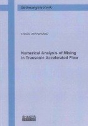Numerical Analysis of Mixing in Transonic Accelerated Flow