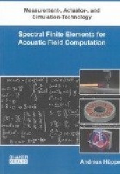 Spectral Finite Elements for Acoustic Field Computation