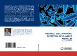 Infrared Spectroscopic Detection of Charged Particles
