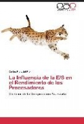La Influencia de la E/S en el Rendimiento de los Procesadores