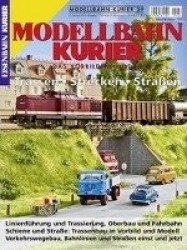 Modellbahn-Kurier 39: Trassen - Strecken - Straßen