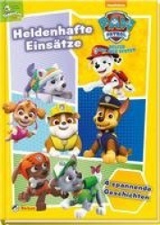 PAW Patrol: Heldenhafte Einsätze