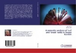 A semantic analysis of 'cut' and 'break' verbs in Sorani Kurdish