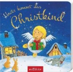 Heute kommt das Christkind