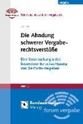 Die Ahndung schwerer Vergaberechtsverstöße