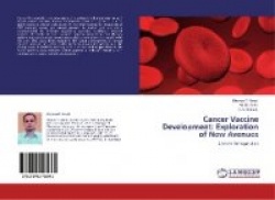 Cancer Vaccine Development - Exploration of New Avenues