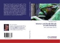Women and Death Rituals in Late Antiquity