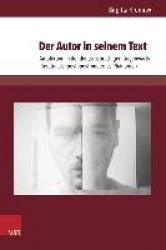 Der Autor in seinem Text - Autofiktion in der deutschsprachigen Gegenwartsliteratur als (post-)postmodernes Phänomen