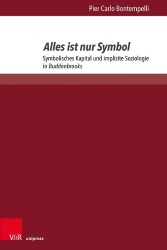Alles ist nur Symbol - Symbolisches Kapital und implizite Soziologie in Buddenbrooks