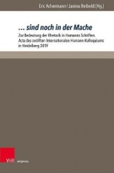 … sind noch in der Mache - Zur Bedeutung der Rhetorik in Hamanns Schriften. Acta des zwölften Internationalen Hamann-Kolloquiums