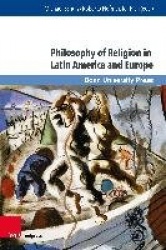 Philosophy of Religion in Latin America and Europe
