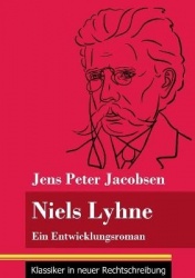 Niels Lyhne - Ein Entwicklungsroman (Band 125, Klassiker in neuer Rechtschreibung)