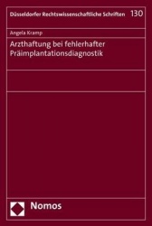 Arzthaftung bei fehlerhafter Präimplantationsdiagnostik