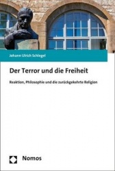 Der Terror Und Die Freiheit - Reaktion, Philosophie Und Die Zuruckgekehrte Religion