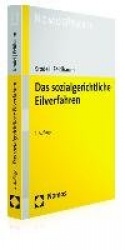 Das Sozialgerichtliche Eilverfahren