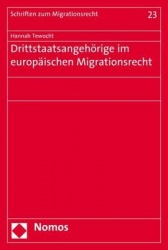 Drittstaatsangehorige Im Europaischen Migrationsrecht
