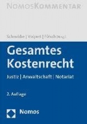 Gesamtes Kostenrecht - Justiz U Anwaltschaft U Notariat