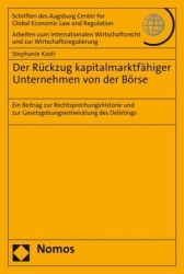 Der Ruckzug Kapitalmarktfahiger Unternehmen Von Der Borse - Ein Beitrag Zur Rechtsprechungshistorie Und Zur Gesetzgebungsentwick