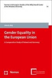 Gender Equality in the European Union - A Comparative Study of Poland and Germany