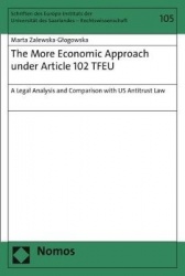 The More Economic Approach Under Article 102 Tfeu - A Legal Analysis and Comparison with Us Antitrust Law