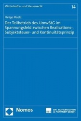 Der Teilbetrieb Des Umwstg Im Spannungsfeld Zwischen Realisations-, Subjektsteuer- Und Kontinuitatsprinzip