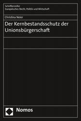 Der Kernbestandsschutz Der Unionsburgerschaft