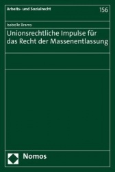 Unionsrechtliche Impulse Fur Das Recht Der Massenentlassung