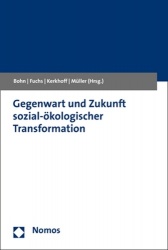 Gegenwart Und Zukunft Sozial-Okologischer Transformation