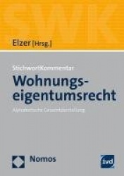 Stichwortkommentar Wohnungseigentumsrecht - Alphabetische Gesamtdarstellung