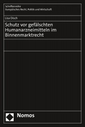 Schutz VOR Gefalschten Humanarzneimitteln Im Binnenmarktrecht
