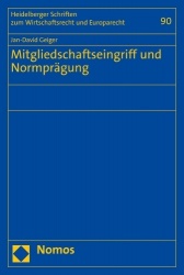 Mitgliedschaftseingriff Und Normpragung