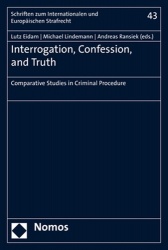 Interrogation, Confession, and Truth - Comparative Studies in Criminal Procedure