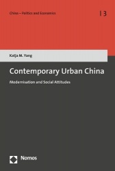 Contemporary Urban China - Modernisation and Social Attitudes