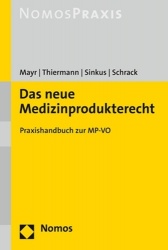 Das Neue Medizinprodukterecht - Praxishandbuch Zur Mp-Vo