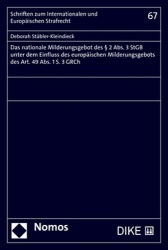 Das Nationale Milderungsgebot Des 2 Abs. 3 Stgb Unter Dem Einfluss Des Europaischen Milderungsgebots Des Art. 49 Abs. 1 S. 3 Grc