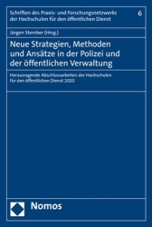 Neue Strategien, Methoden Und Ansatze in Der Polizei Und Der Offentlichen Verwaltung - Herausragende Abschlussarbeiten Der Hochs