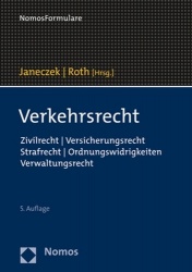 Verkehrsrecht - Zivilrecht / Versicherungsrecht / Strafrecht / Ordnungswidrigkeiten / Verwaltungsrecht