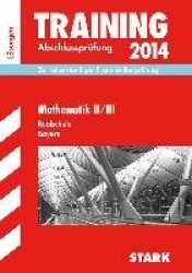 Training Abschlussprüfung Mathematik II/III 2014 Lösungsheft Realschule Bayern