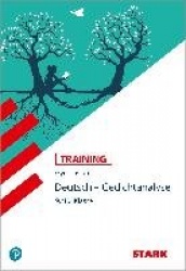 STARK Training Gymnasium - Deutsch - Gedichtanalyse 9./10. Klasse