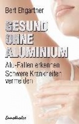 Gesund ohne Aluminium
