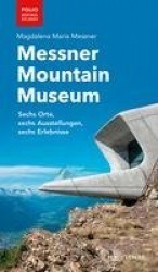 Messner Mountain Museum