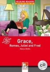 GRACE, ROMEO, JULIET & FRED + CD