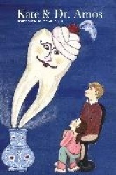 Kate&Dr. Amos - A dentist story