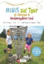 Minis auf Tour im Chiemgau&Berchtesgadener Land