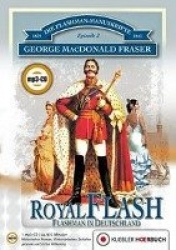 Die Flashman-Manuskripte 02. Royal Flash