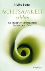 Achtsamkeit erleben