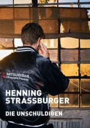 Henning Strassburger: Die Unschuldigen - Exhibition Catalogue Cfa Contemporary Fine Arts Berlin