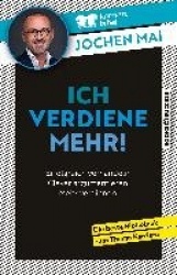 Ich verdiene mehr!