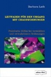 Leitfaden für den Umgang mit Chaoswohnungen