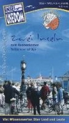 Insel Usedom - Zwei Inseln zum Kennenlernen